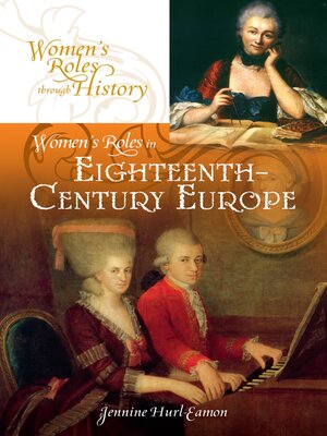 cover image of Women's Roles in Eighteenth-Century Europe